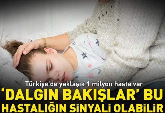 Birkaç Saniyelik Dalgın Bakışlar Bu Hastalığın Sinyali Olabilir