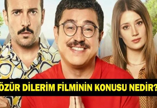 Özür Dilerim filmi ne zaman çekildi Özür Dilerim filminin konusu ve oyuncuları