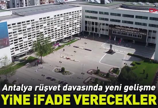 Antalya rüşvet soruşturması sürüyor