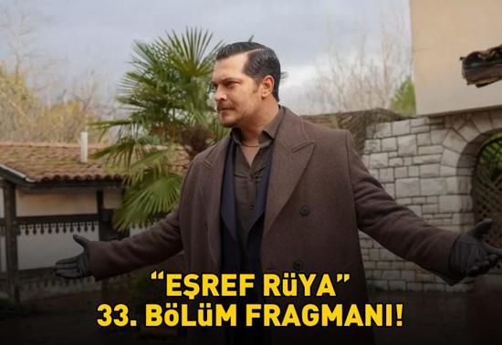 EŞREF RÜYA 33. BÖLÜM FRAGMANI İZLE KANAL D | Çağatay Ulusoy ve Demet Özdemirli Eşref Rüya 33. bölüm fragmanı yayınlandı mı