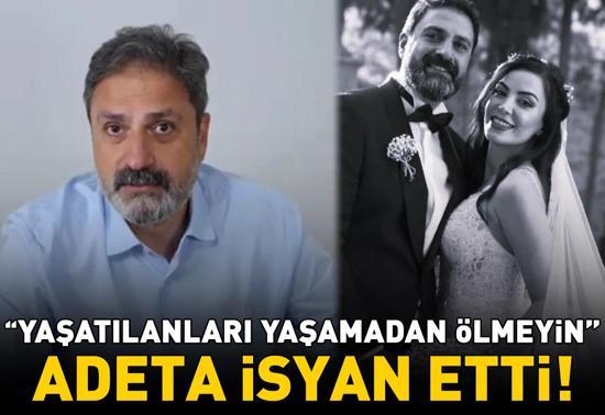 Özlem Gültekinin ölümünde sır perdesi aralanıyor Erhan Çelik isyan etti: YAŞATILANLARI YAŞAMADAN ÖLMEYİN’