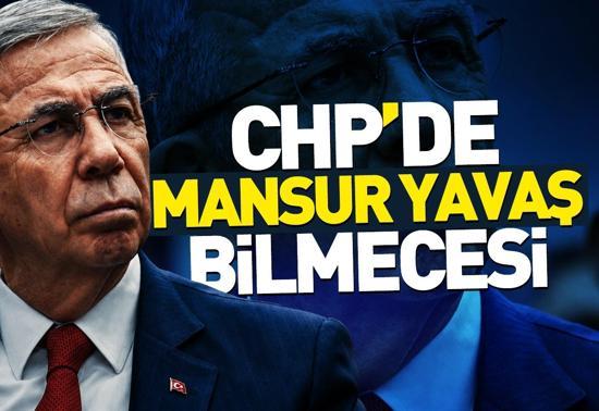 CHP’de Mansur Yavaş Bilmecesi
