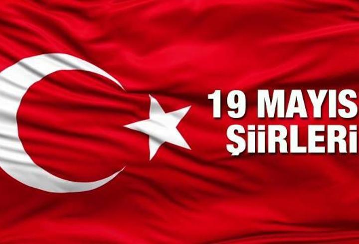 19 MAYIS ŞİİRLERİ: Yeni, uzun, kısa 1, 2, 3 kıtalık Atatürk'ü Anma Gençlik ve Spor Bayramı şiirleri...