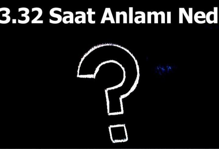 23.32 Saat Anlamı Nedir? 23.32 Ters Saatlerin Anlamı Nasıl Yorumlanır?