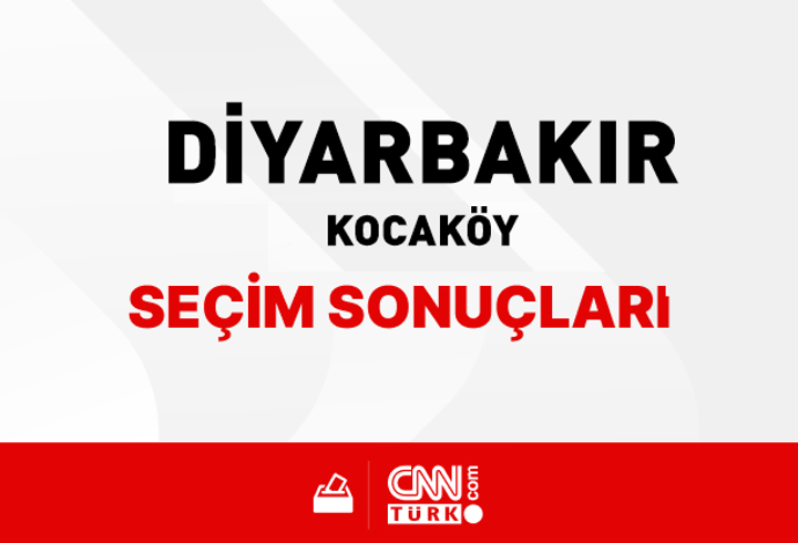 Diyarbakır Kocaköy Seçim Sonuçları 2024 - Diyarbakır Kocaköy Kim Kazandı