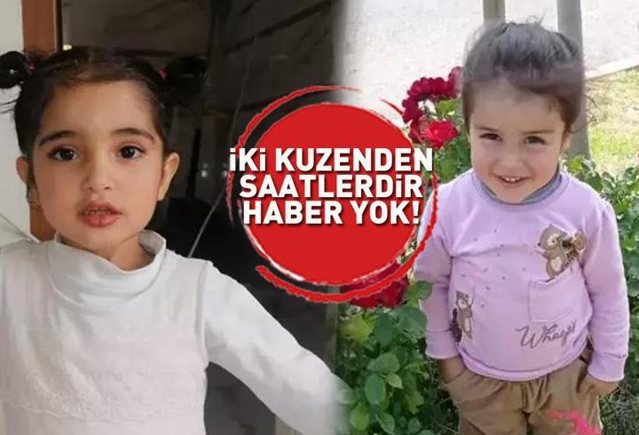 Herkes onları arıyor! 3 ve 4 yaşındaki iki kuzenden saatlerdir haber yok