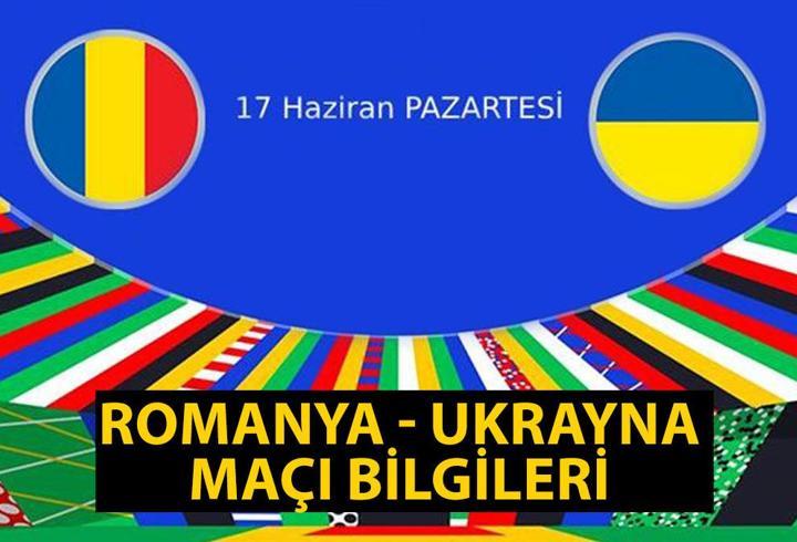 Romanya - Ukrayna maçı ne zaman, hangi kanalda, saat kaçta?