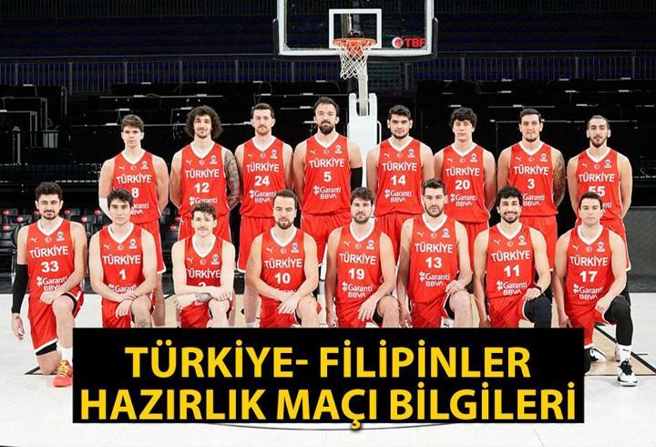 Türkiye - Filipinler hazırlık maçı ne zaman, saat kaçta, hangi kanalda? FIBA 2025 Avrupa Şampiyonası Elemeleri!