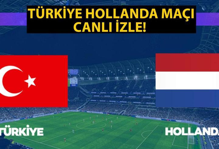 Türkiye Hollanda maçı CANLI İZLE - EURO 2024 Hollanda Türkiye A Milli Takım maçı HD izle (Milli Maç Canlı Yayın)