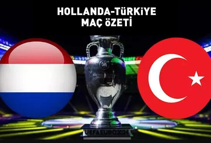 HOLLANDA - TÜRKİYE MAÇ SONUCU: 2-1 | Türkiye EURO 2024'te çeyrek finalde veda etti