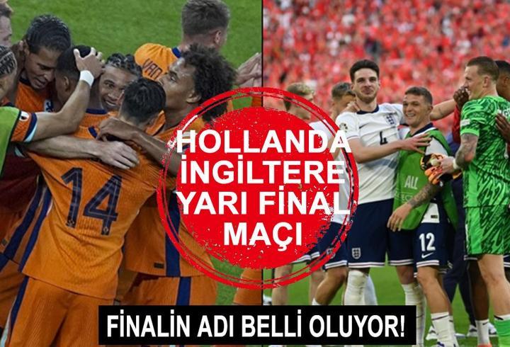 İngiltere Hollanda maçı ne zaman saat kaçta ve hangi kanalda? Euro 2024 Hollanda İngiltere Yarı Final Maç Kadroları