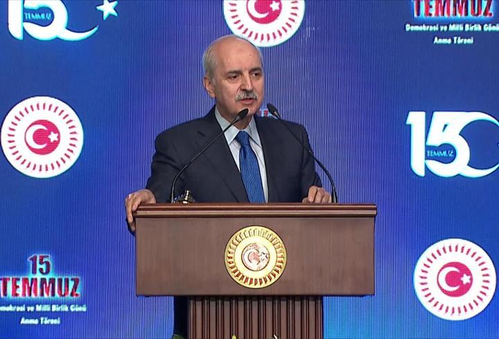 TBMM'de 15 Temmuz töreni: Numan Kurtulmuş'tan önemli açıklamalar