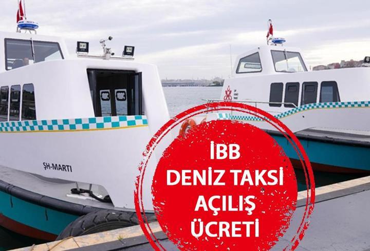 İBB deniz taksi açılış ücreti ne kadar, kaç TL oldu? Zam sonrası yeni açılış fiyatı belli oldu!