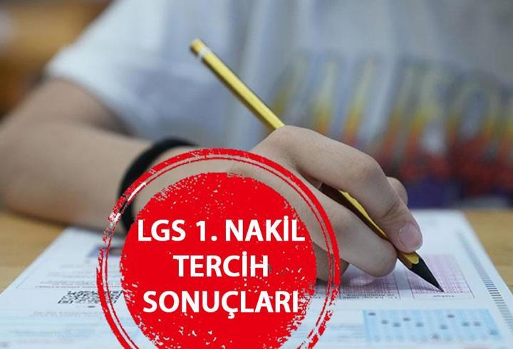 HABER | LGS 1. NAKİL SONUÇLARI AÇIKLANDI! MEB LGS 2. tercih sonuçları sorgulama meb.gov.tr