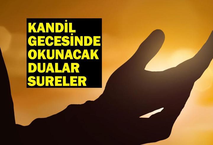 REGAİP KANDİLİ DUASI: Regaip Kandili gecesinde okunacak dualar ve sureler…