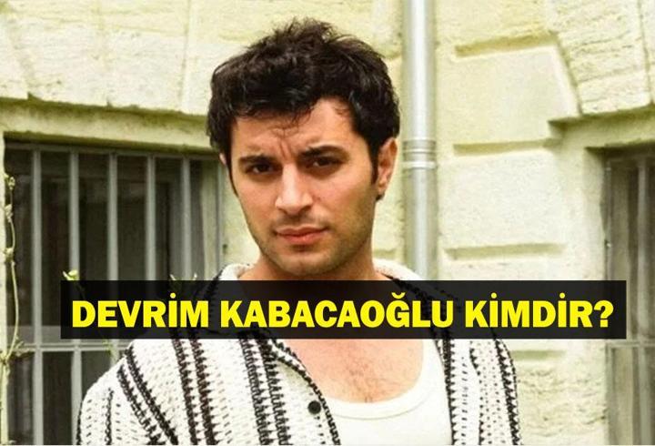 Devrim Kabacaoğlu Kimdir? Bahar'ın Uğur'u Devrim Kabacaoğlu Kaç Yaşında, Nereli?