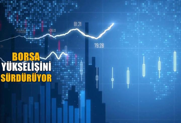 BORSADA SEYİR OLUMLU! Yatırımcıyı ne bekliyor?