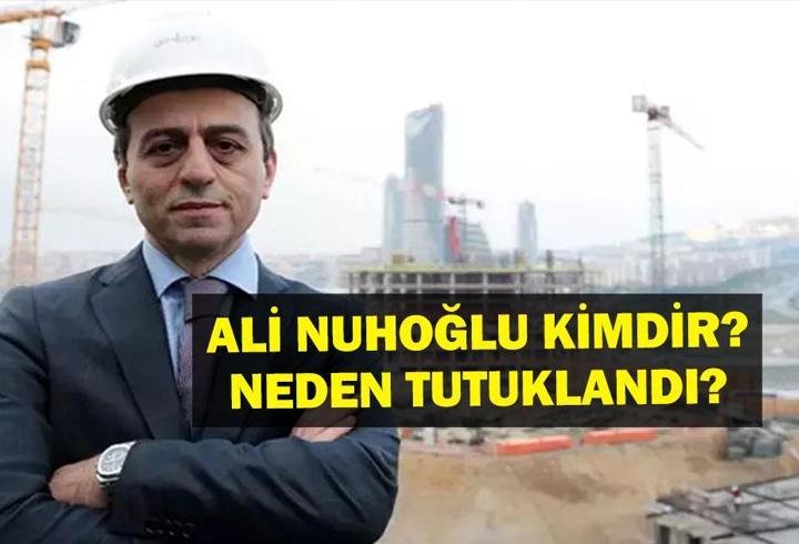 ALİ NUHOĞLU KİMDİR? Ali Nuhoğlu kimdir, kaç yaşında, nereli? Ali Nuhoğlu neden tutuklandı?