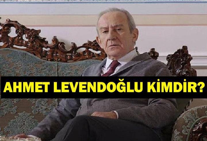 Ahmet Levendoğlu Kimdir? Ahmet Levendoğlu kaç yaşındaydı, neden öldü, hastalığı neydi?