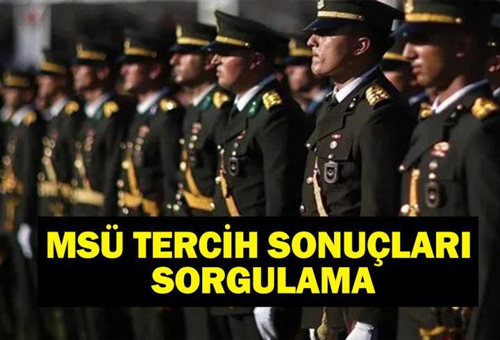 2025 MSÜ TERCİH SONUÇ SORGULAMA: MSÜ Tercih Sonuçları Açıklandı Mı? MSÜ Yerleştirme Sonuçları Ne Zaman Açıklanacak? İşte Sorgulama Ekranı