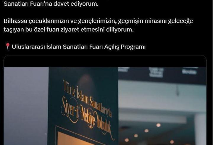 Emine Erdoğan'dan, 'Uluslararası İslam Sanatları Fuarı' paylaşımı