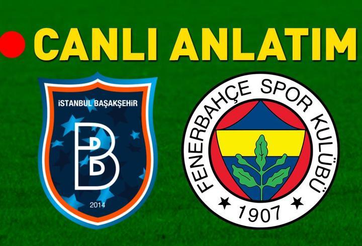 Fenerbahçe, Başakşehir'de 'ya tamam ya devam' maçına çıkıyor! Muhtemel 11'ler belli oldu...
