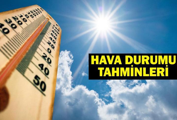BUGÜN HAVA NASIL OLACAK? Meteoroloji 19 Mayıs hava durumu tahminleri…