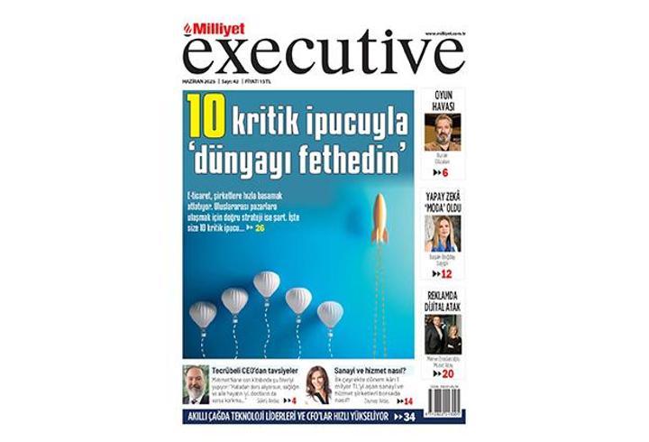 Milliyet Executive ile global ipuçları