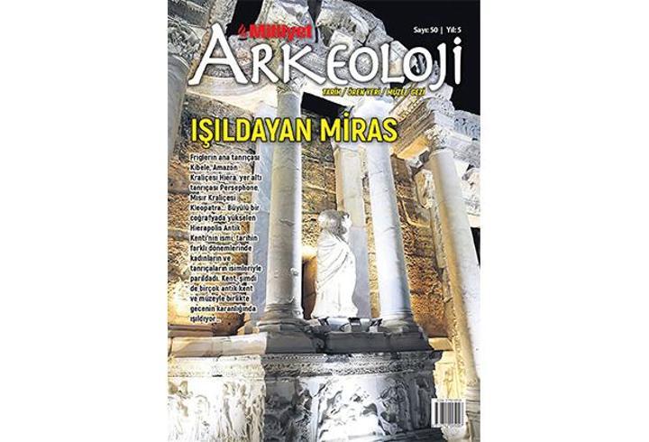 Milliyet Arkeoloji ‘Işıldayan Miras’ın Peşinde’