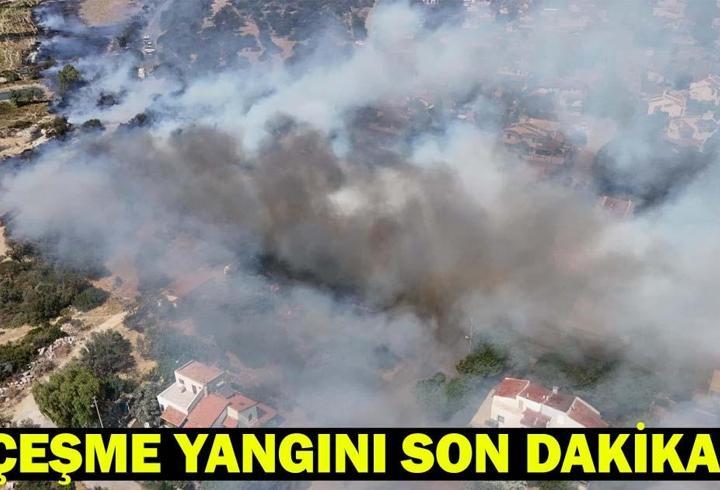 ÇEŞME YANGINI SON DAKİKA! İzmir Çeşme Ildır orman yangını söndürüldü mü?