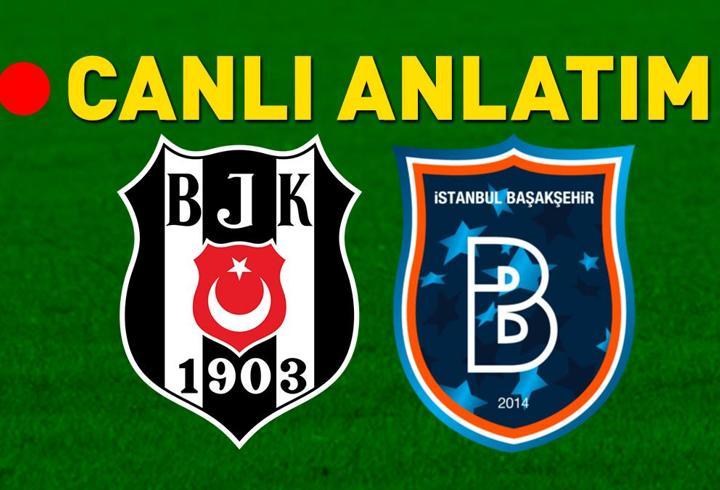 Beşiktaş, evinde Başakşehir'i ağırlıyor! Muhtemel 11'ler...