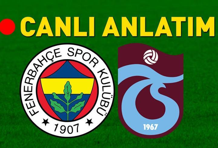 Fenerbahçe - Trabzonspor maçı öncesi son gelişmeler! Muhtemel 11'ler...