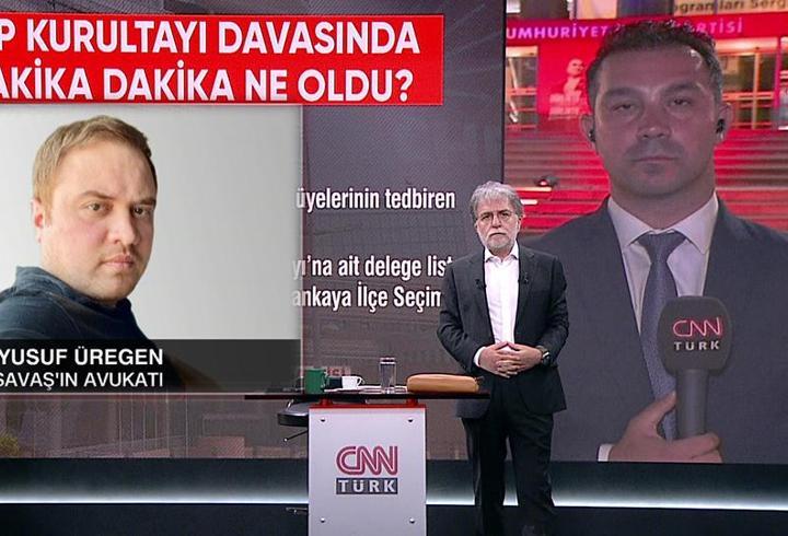 CHP davasının avukatı CNN TÜRK’te
