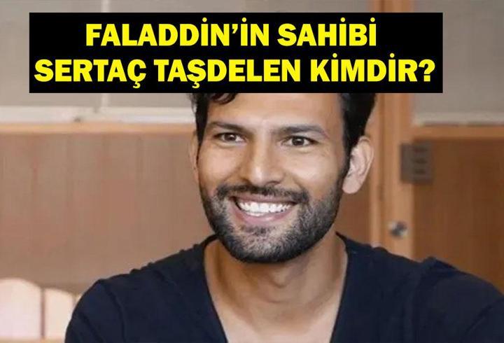 Faladdin ve Binnaz'ın Sahibi Sertaç Taşdelen Kimdir? Sertaç Taşdelen Kaç Yaşında, Nereli? Cezası Ev Hapsine Çevrildi!