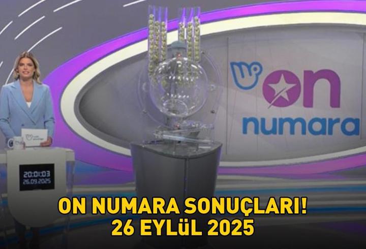 SON DAKİKA | ON NUMARA SONUÇLARI AÇIKLANDI: 26 Eylül 2025 On Numara sonuçları nasıl öğrenilir? Büyük ikramiye 1.821.671 TL!