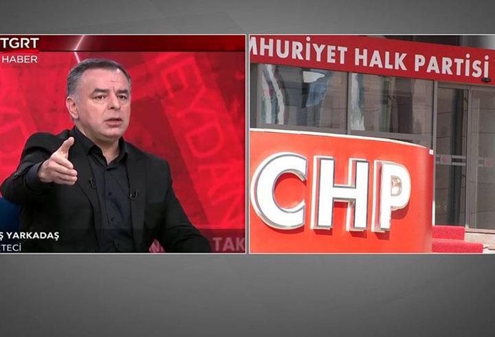 Yarkadaş: CHP içinde itirafçı lobisi var