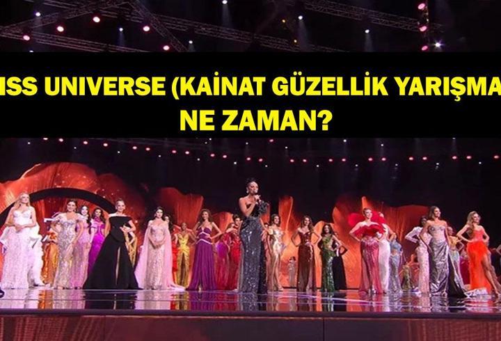 MISS UNIVERSE 2025 NE ZAMAN? Kainat Güzellik Yarışması (Miss Universe 2025) saat kaçta, hangi kanalda canlı yayınlanacak?