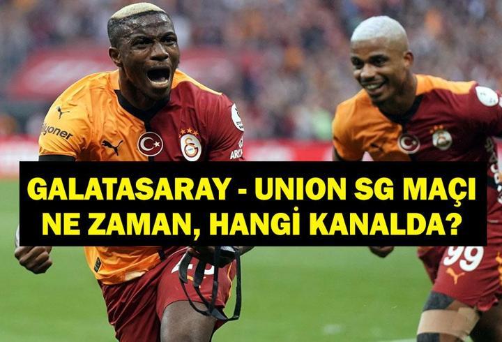 GALATASARAY - UNİON SG MAÇI NE ZAMAN? UEFA Şampiyonlar Ligi Galatasaray Saint-Gilloise Maçı Saat Kaçta, Hangi Kanalda?
