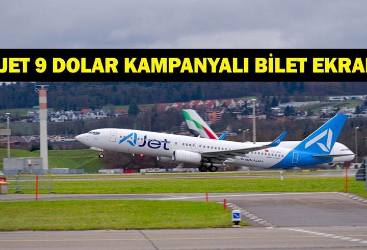 AJET UÇAK BİLETİ 9 DOLAR KAMPANYASI: AJet Uçak Bileti Kampanyası Hangi Tarihlerde Geçerli? Ucuz Uçak Bileti Kampanyası Hangi Ülkelerde Var?