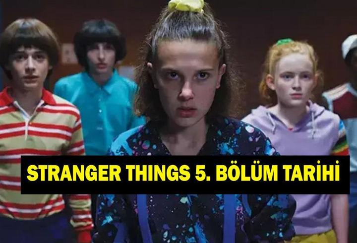 Stranger Things 5. sezon 2. kısım ne zaman çıkacak? Stranger Things final bölümü ne zaman yayınlanacak?