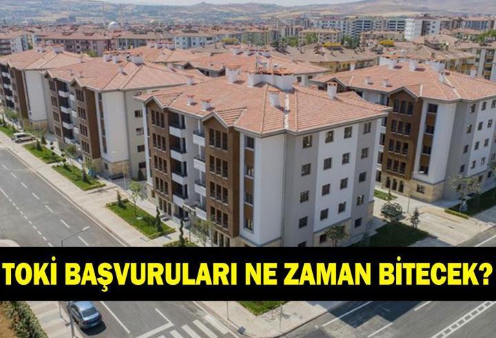 TOKİ BAŞVURULARI NE ZAMAN BİTİYOR? 2025 TOKİ başvurusu hangi gün sona erecek?
