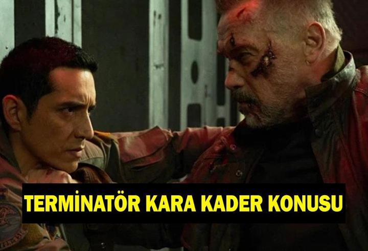 Terminatör : Kara Kader konusu nedir? Terminatör : Kara Kader oyuncuları kimler?
