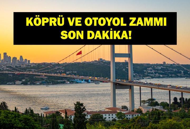 KÖPRÜ OTOYOL ZAMMI SON DAKİKA: Köprü ve Otoyol Ücretleri Ne Kadar Oldu? Bakan Uraloğlu Açıkladı!