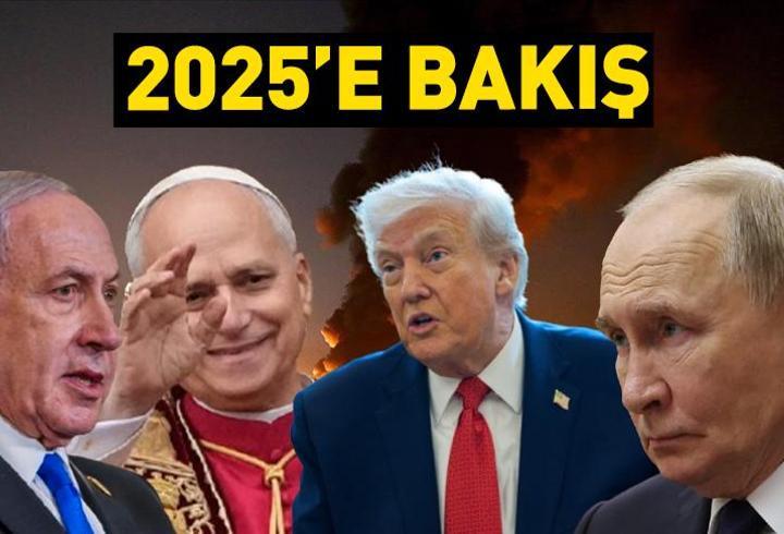 2025'e bakış: Dünyada bu yıl neler oldu?