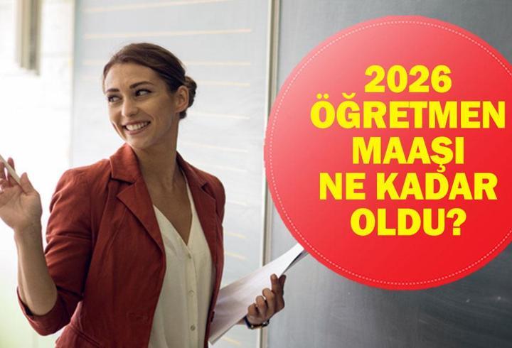 2026 ÖĞRETMEN MAAŞI NE KADAR OLACAK? 6 Aylık Enflasyon Farkı İle En Düşük Öğretmen Maaşı Ne Oldu? İşte 2026 Uzman Öğretmen ve Başöğretmen Maaş Tablosu...