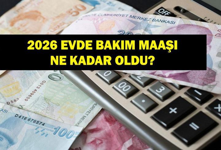 2026 EVDE BAKIM MAAŞI NE KADAR OLDU? TÜİK Enflasyon Verileriyle Evde Bakım Maaşı Netleşti: İşte Yeni Ödeme Tutarları