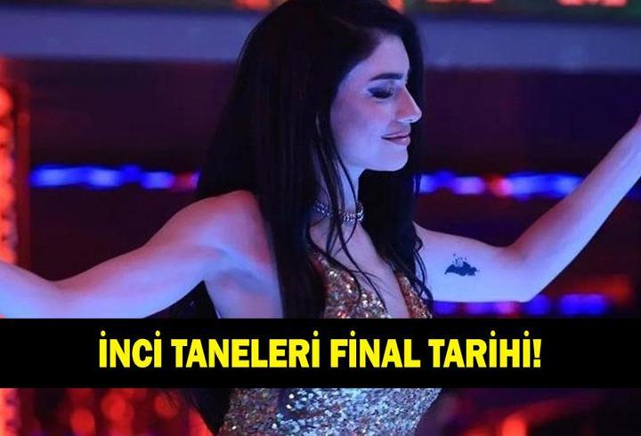 İnci Taneleri final tarihi! İnci Taneleri bitiyor mu? İnci Taneleri ne zaman bitecek?