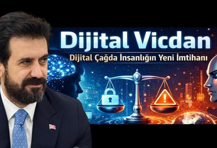 Dr. Batuhan Mumcu yazdı: Dijital Vicdan: Dijital Çağda İnsanlığın Yeni İmtihanı