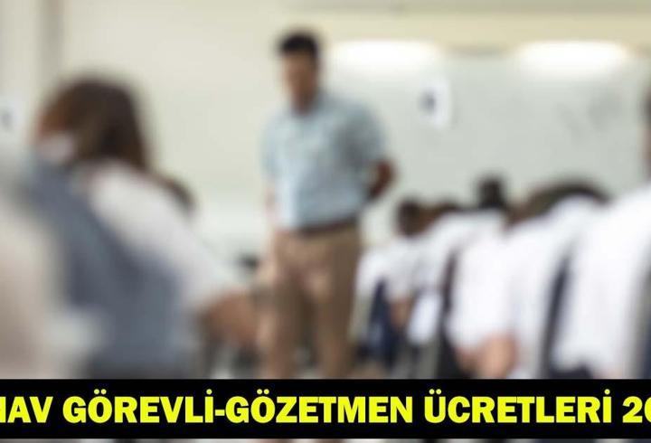 ÖSYM-MEB SINAV GÖREVLİ-GÖZETMEN ÜCRETLERİ 2026| LGS, YKS, KPSS sınav görevlisi ücretleri ne kadar oldu?