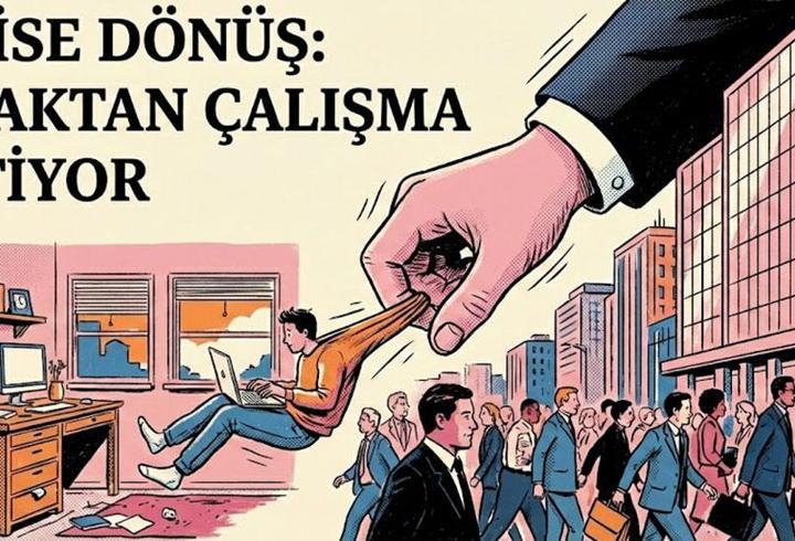 Uzaktan çalışma devri yavaş yavaş kapanıyor
